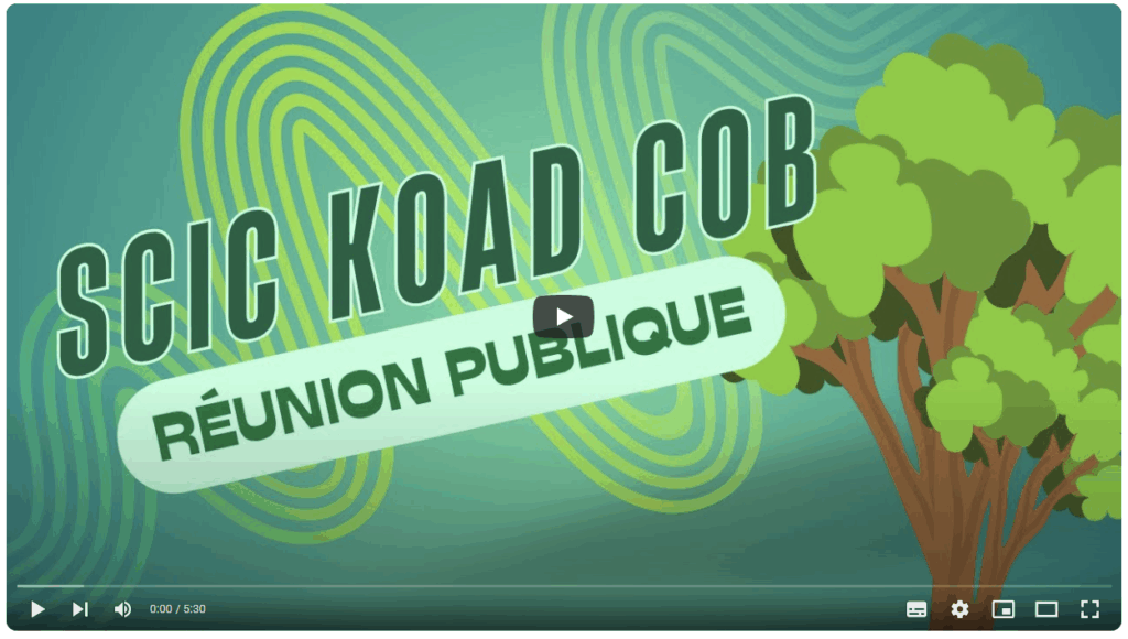 Vidéo de présentation de la SCIC Koad COB